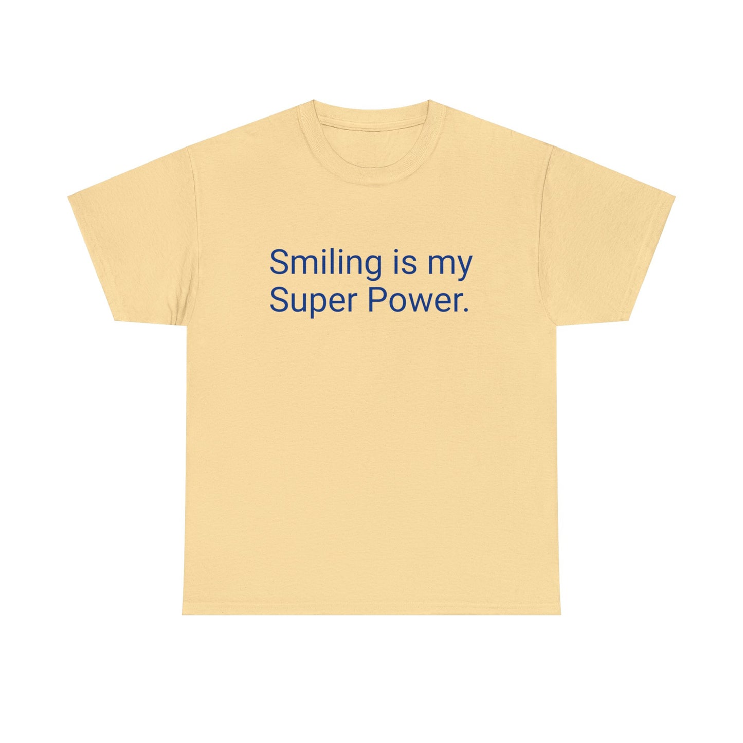 Smiling is my Super Power