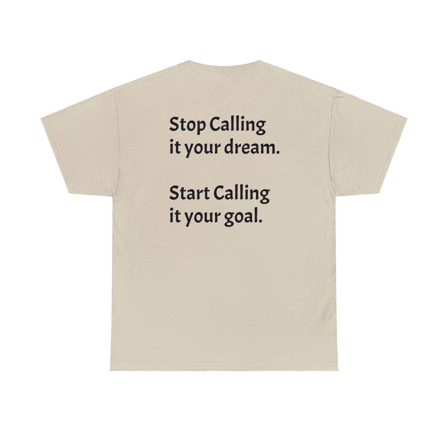 Stop Calling it Your Dream