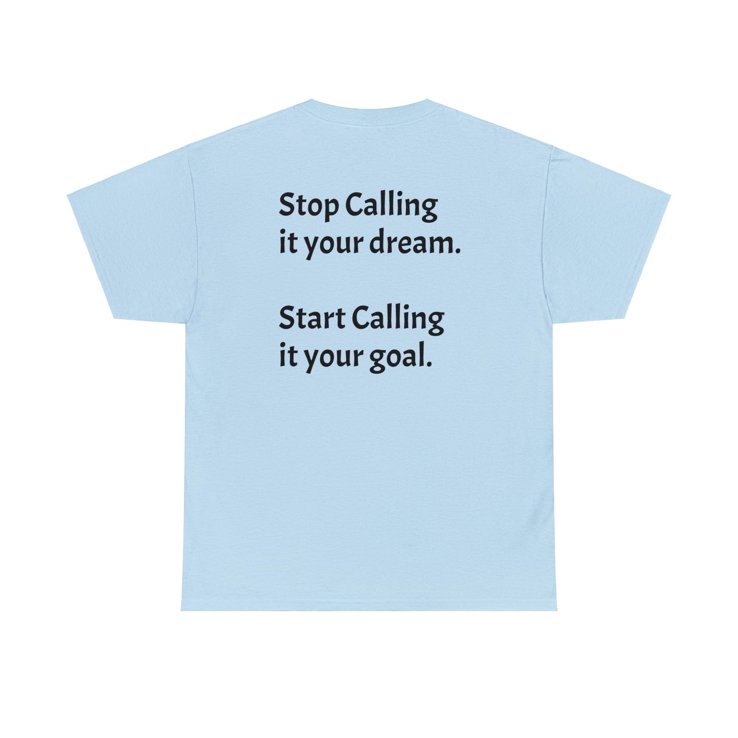 Stop Calling it Your Dream