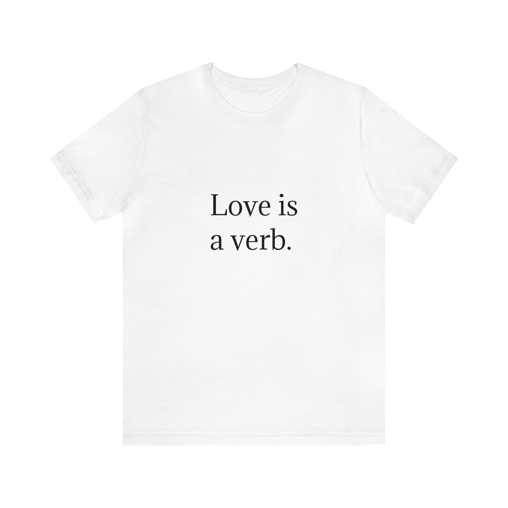 Love is a verb