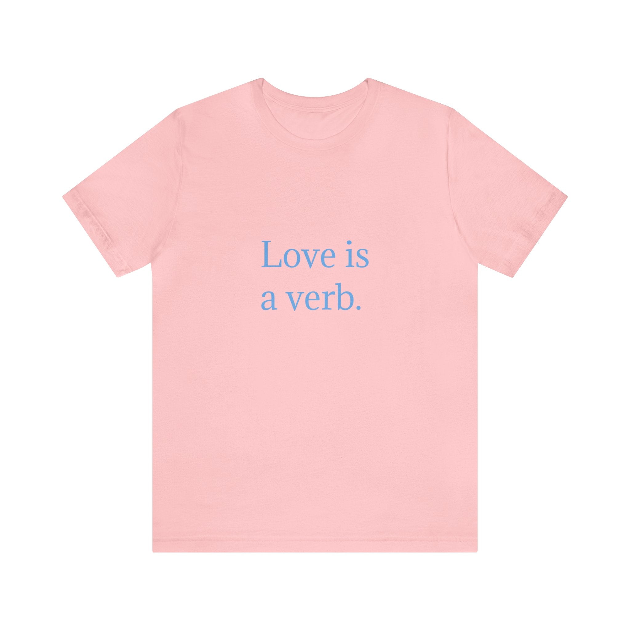 Love is a verb