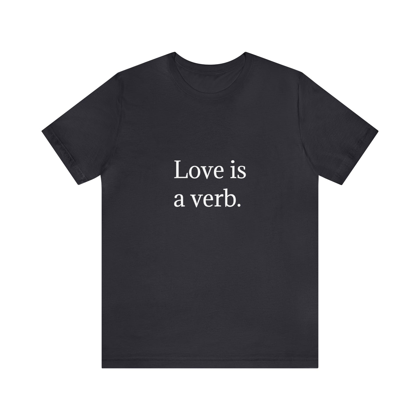 Love is a verb