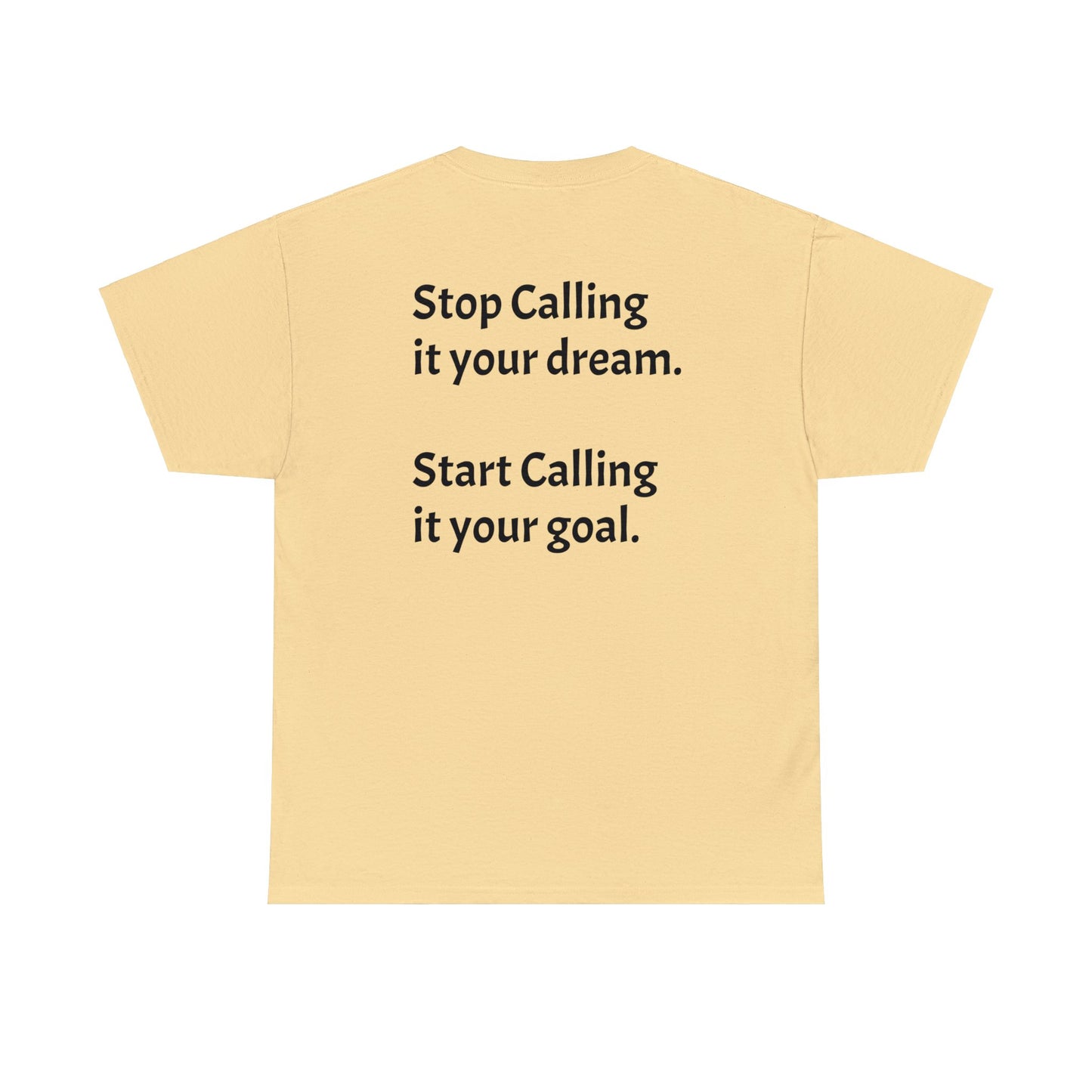 Stop Calling it Your Dream